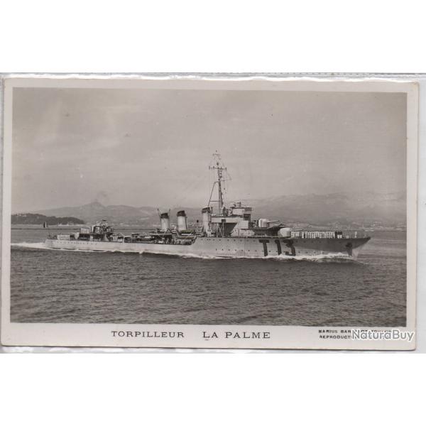 CPA - Marine de Guerre -TORPILLEUR  " LA PALME " N�1385