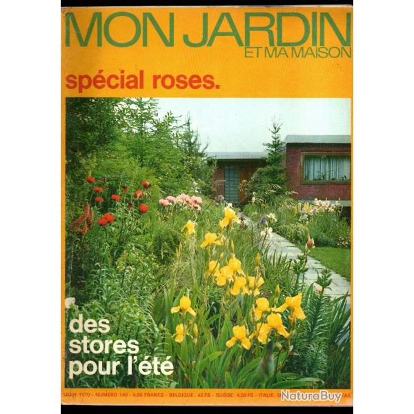mon jardin et ma maison sp�cial roses juin 1970 num�ro 145