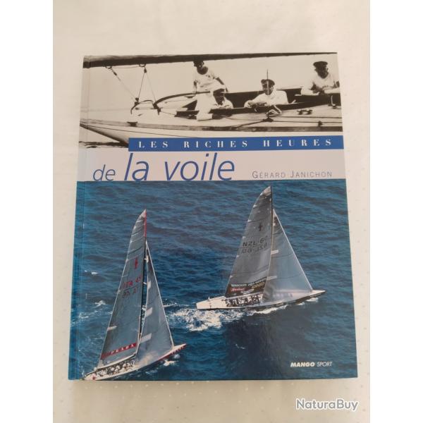 Les riches heures de la voile, Grard janichon