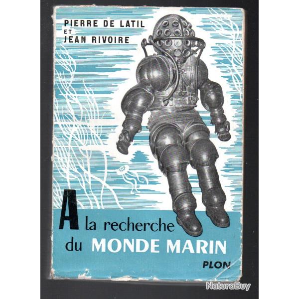 a la recherche du monde marin de pierre de latil et jean rivoire , plong�e sous-marine