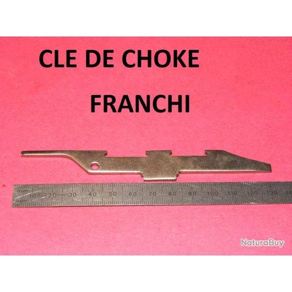 DERNIERE cl de choke NEUVE fusil FRANCHI 48AL... - VENDU PAR JEPERCUTE (D25D452)