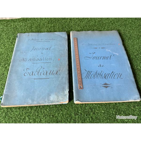 JOURNAL DE MOBILISATION  ET TABLEAUX DE LA 6 �ME DIVISION DE CAVALERIE     W W 1