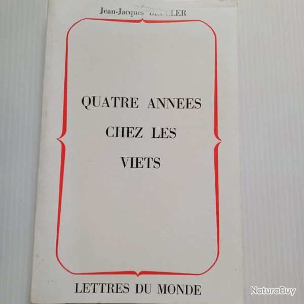 Indochine, 4 ann�es chez les viets