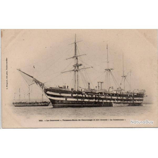 CPA - LA COURONNE VAISSEAU �COLE DE CANONNAGE ET SON ANNEXE LA CAL�DONIEN N �1426