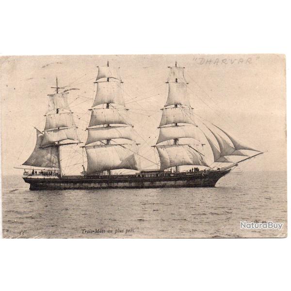 CPA - BATEAUX TROIS - MATS AU PLUS PRES " DHRWAR " N �1427