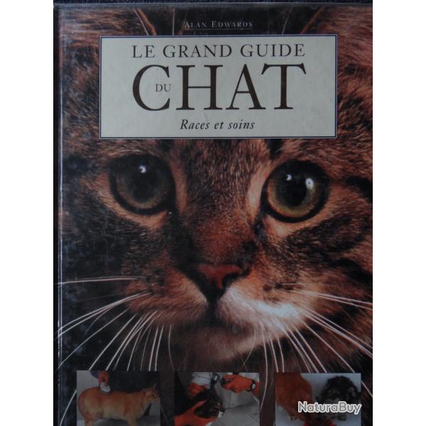 LE GRAND GUIDE DU CHAT Edwards, Alan