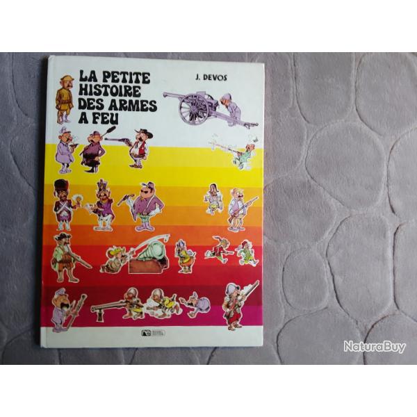 ARMES A FEU (PETITE HISTOIRE DES)