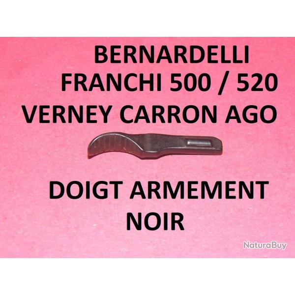 doigt armement fusil BERNARDELLI / VERNEY CARRON AGO / PG80 / FRANCHI 520 - VENDU PAR JEPERCUTE