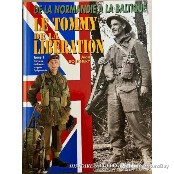 2me GM : Le Tommy de la Libration par J. Bouchery, tomes 1 et 2