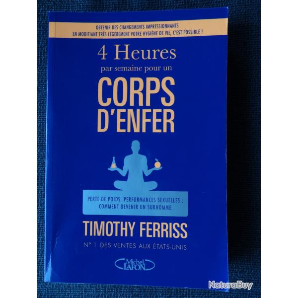4 Heures par semaine pour un Corps d'enfer  ferris
