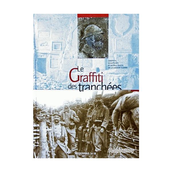 14-18 : "Le graffiti des tranches". Poilu et combattants allemands.