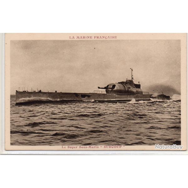 CPA - Marine de Guerre  - SOUS-MARIN " SURCOUF "  N�1442