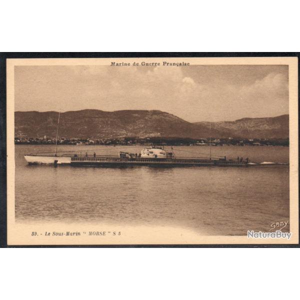CPA - Marine de Guerre  - SOUS-MARIN " MORSE " S 5 N�1447