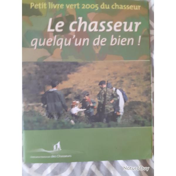 Petit livre vert du chasseur  2005