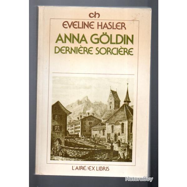 anne goldin derni�re sorci�re d'eveline hasler