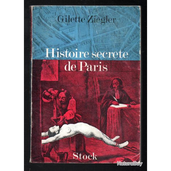 histoire secr�te de paris de gilette ziegler