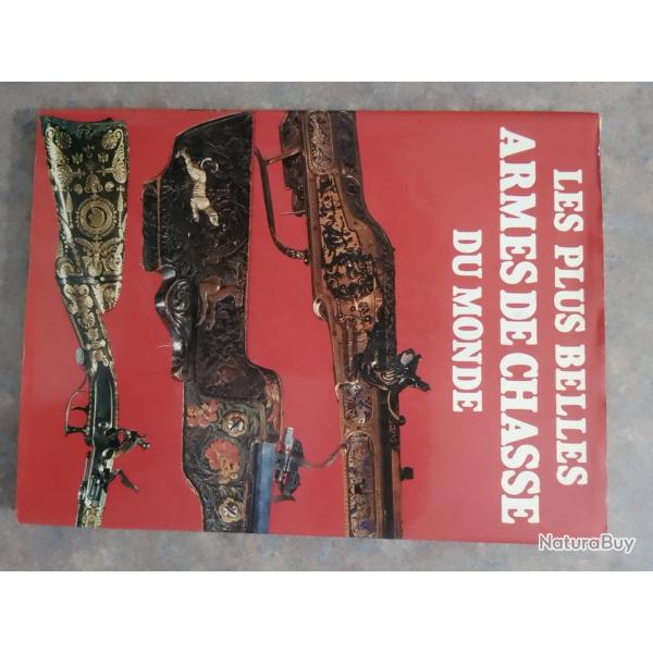 CHASSE (LES PLUS BELLES ARMES...)