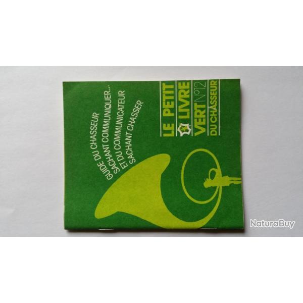 le petit livre vert du chasseur n�12