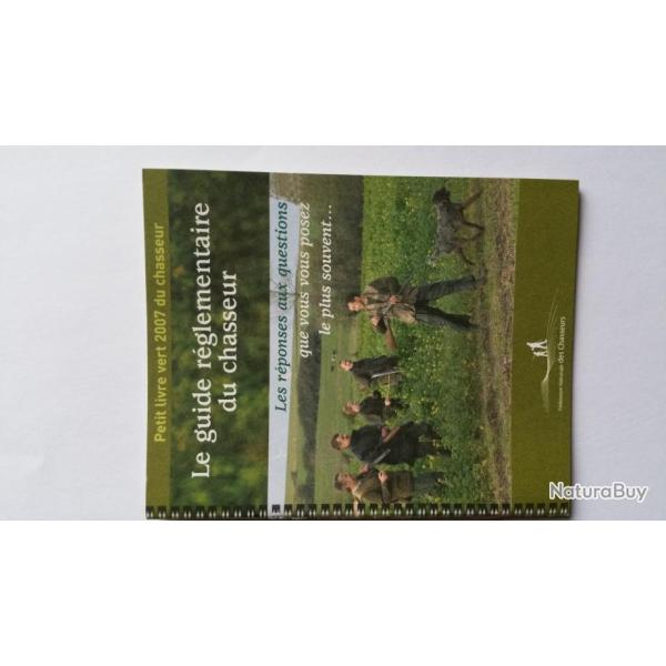 le petit livre vert du chasseur 2007