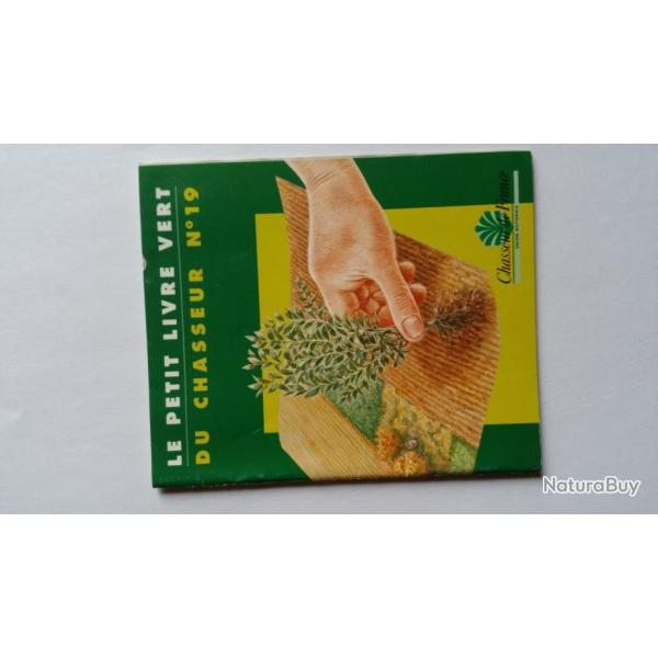 le petit livre vert du chasseur n�19