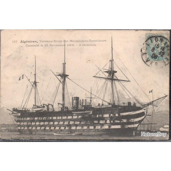 CPA - Marine Militaire - ALG�SIRAS - Vaisseau-Ecole des M�caniciens-Torpilleur N�1469