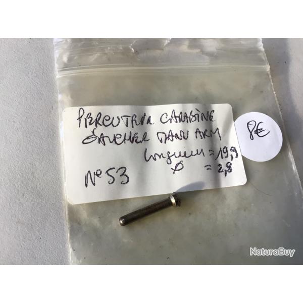 VENDU PAR LE-CUIRASSIER  N�53 PERCUTEUR POUR  CARABINES GAUCHER MANU ARM MONO COUP