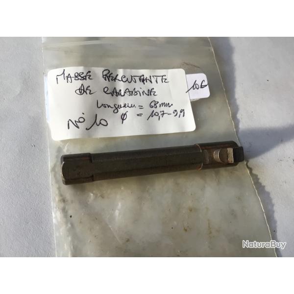 VENDU PAR LE-CUIRASSIER  N�10 MASSE PERCUTANTE CARABINE GAUCHER MANUARM TOUS CALIBRES