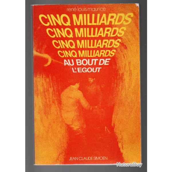 Cinq milliards au bout de l'�gout - Maurice Ren� Louis