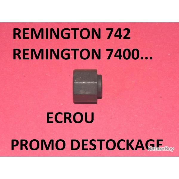 ECROU de REMINGTON 742 REMINGTON 7400...5.00 euros !!!!!!!!!!!!!!!!- VENDU PAR JEPERCUTE (J3A76)