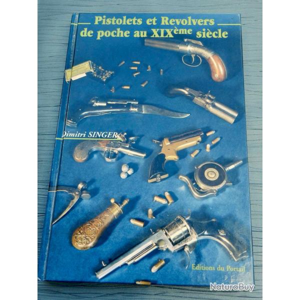 Pistolets et revolvers de poche au XIXe si�cle