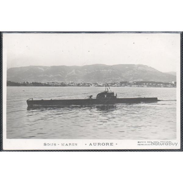 CPA - MARINE DE GUERRE -Sous - Marin " AURORE " N�1473