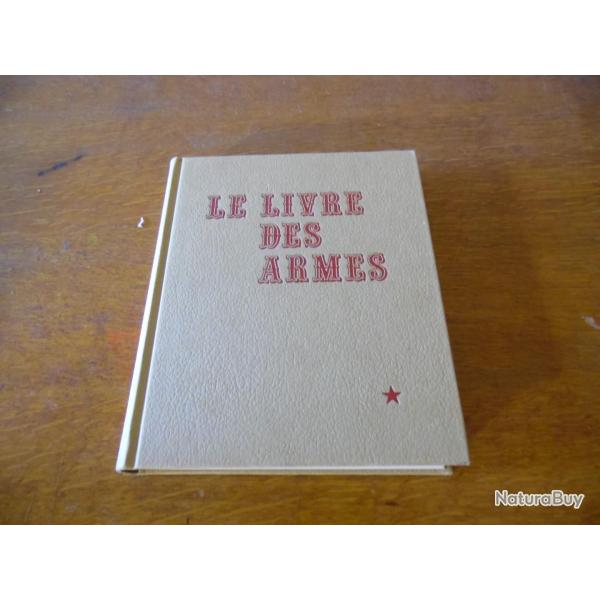 LE LIVRE DES ARMES DE DOMINIQUE VENNER ( pistolets et revolver )