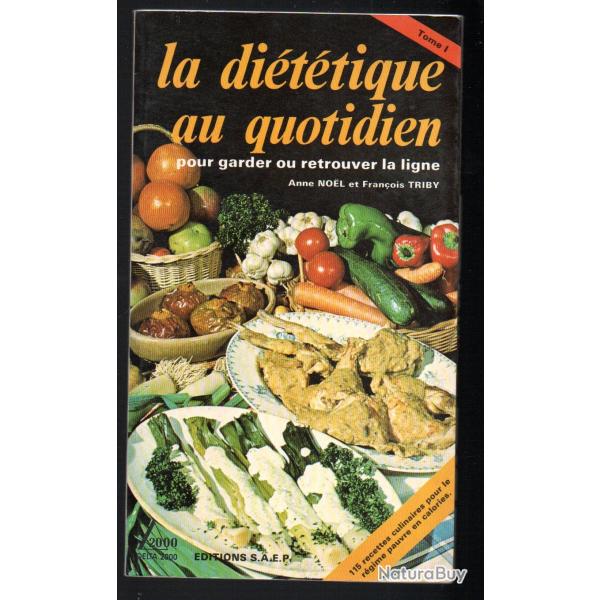 la di�t�tique au quotidien pour garder ou retrouver la ligne collection delta 2000 anne noel