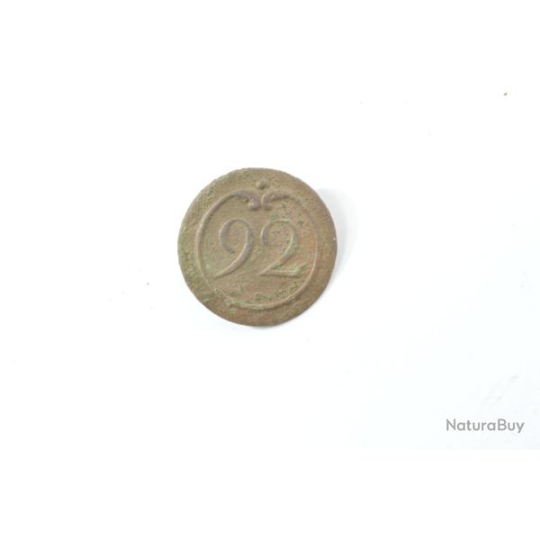Bouton d'uniforme 92 R�giment d'Infanterie (de Ligne) Premier Empire. Mauvais �tat. Napol�on