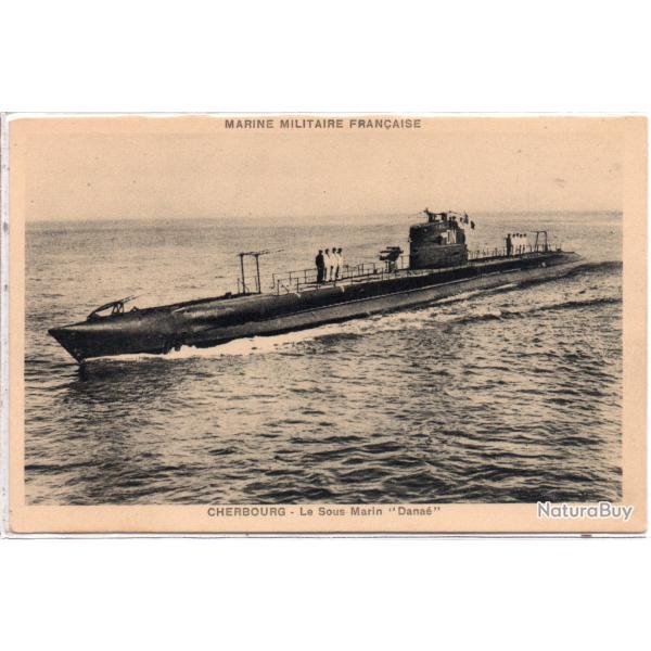 CPA - MARINE DE GUERRE  - CHERBOURG  LE SOUS - MARIN " DANAE  "  N�3927