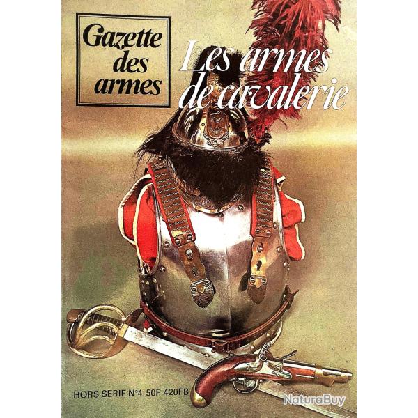 Gazette des armes - Armes de cavalerie 1977 hors srie N4