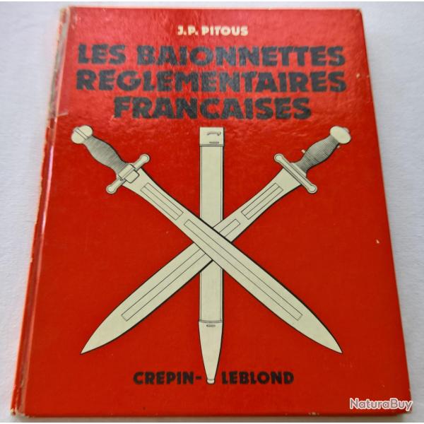 Livre "Les ba�onnettes r�glementaires fran�aises"