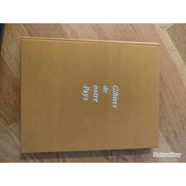 Gibiers de notre pays Livre