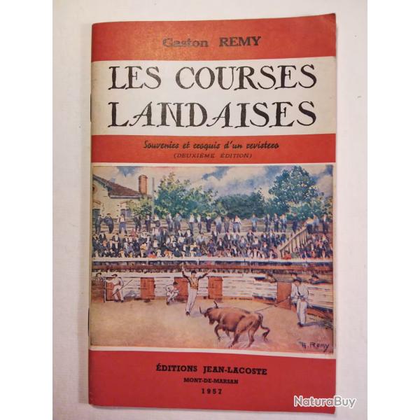 Les courses landaises - Remy Gaston -Editions Jean-Lacoste 1957