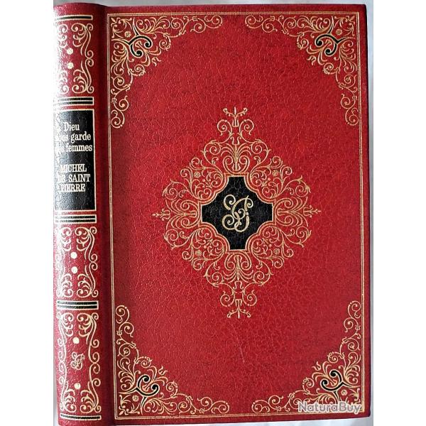 Dieu vous garde des femme - Michel de Saint-Pierre