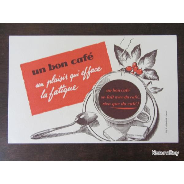 Buvard publicitaire "Un bon caf�" 1945-1950