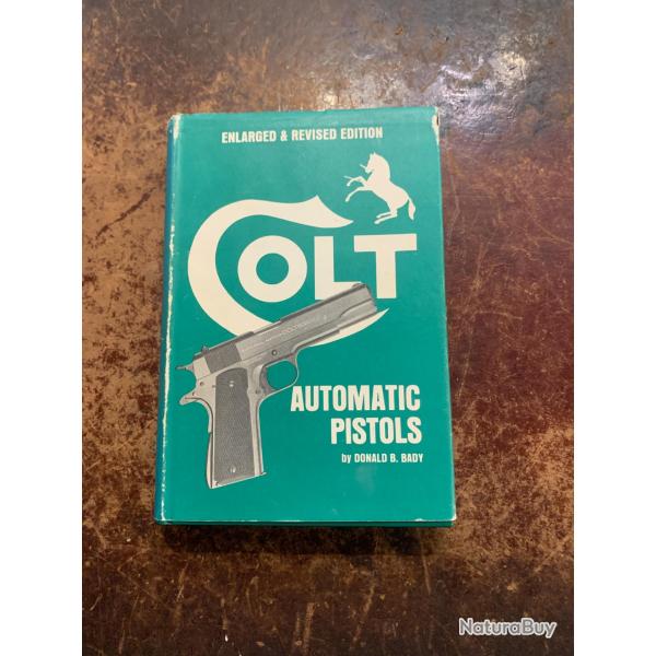 Livre "Colt Automatic pistols"