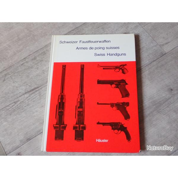 Livre : ARMES DE POING SUISSES. Husler