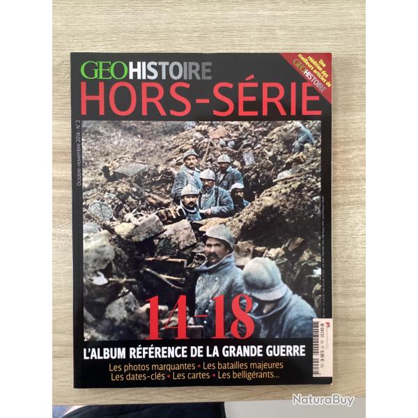 Revue geohistoire Hors S�rie N�2 - 14-18 - OCCASION