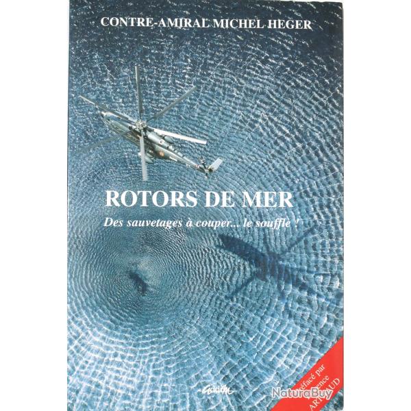 Livre Rotors de mer : des sauvetages  couper ... le souffle