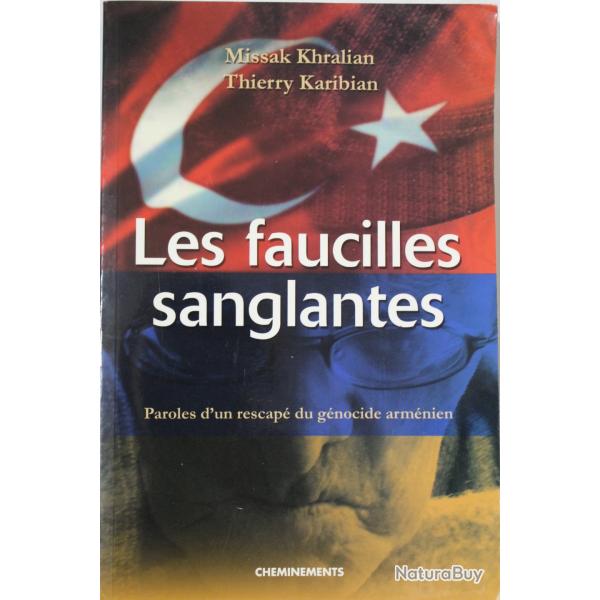 Livre Les faucilles sanglantes : Paroles d'un rescap du gnocide armnien