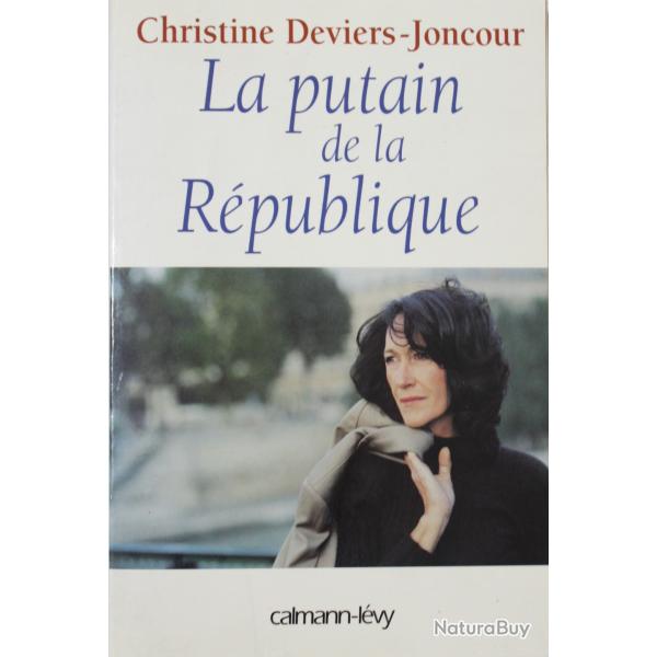 Livre La putain de la Rpublique de Christine Deviers-Joncour