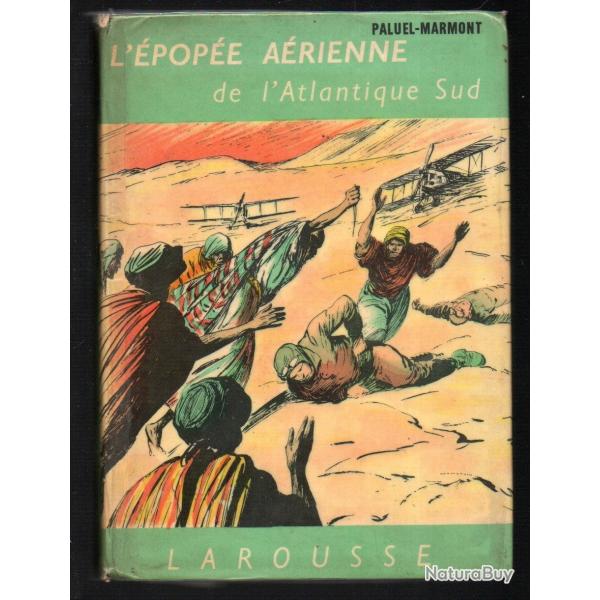 l'�pop�e a�rienne de l'atlantique sud de paluel marmont illustration andr� galland
