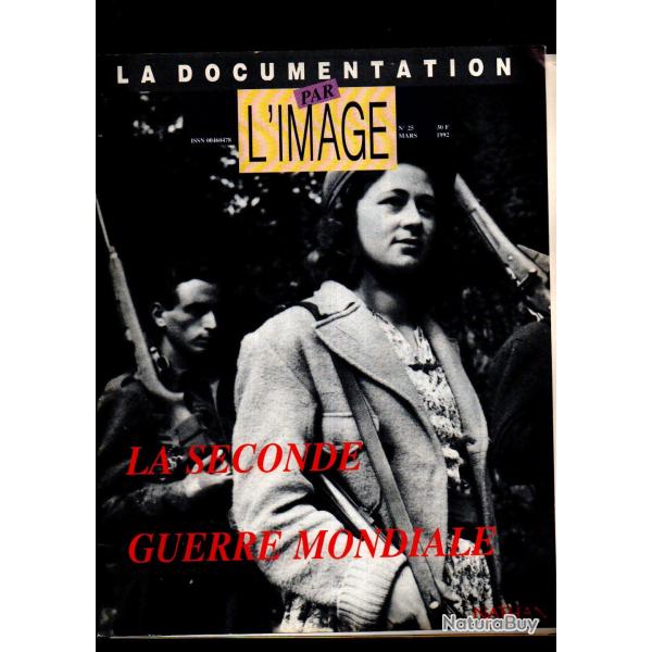 la documentation par l'image 25 la seconde guerre mondiale