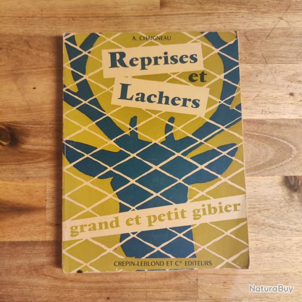 Reprises et L�chers grand et petit gibier A Chaigneau